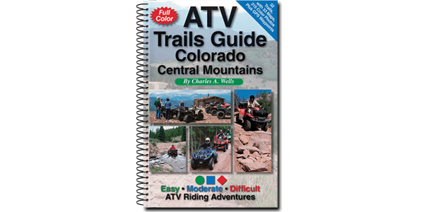 ATV Trails Guide Colorado Central Mountains